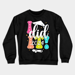 Class Of 2024, Senior Graduation, Dalmatian Dots, Last Day of School, I Did It Crewneck Sweatshirt